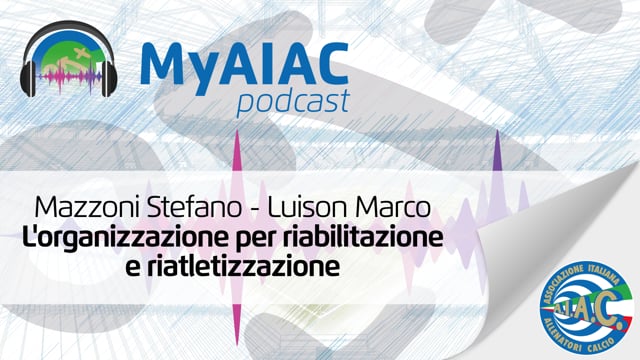 L'organizzazione per riabilitazione e riatletizzazione